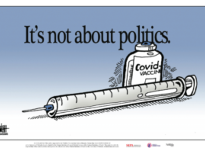 Drawing of syringe with needle and a bottle labeled Covid vaccine. Text: “It’s not about politics”